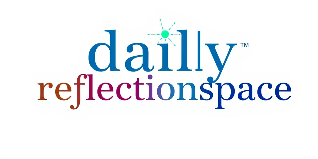 Daily Reflection Space